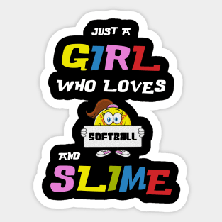 Just A Girl Who Loves Softball and Slime T-shirt Gif Sticker